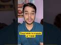 Why timetable is a waste of time? #timetable #jee #iit #shorts