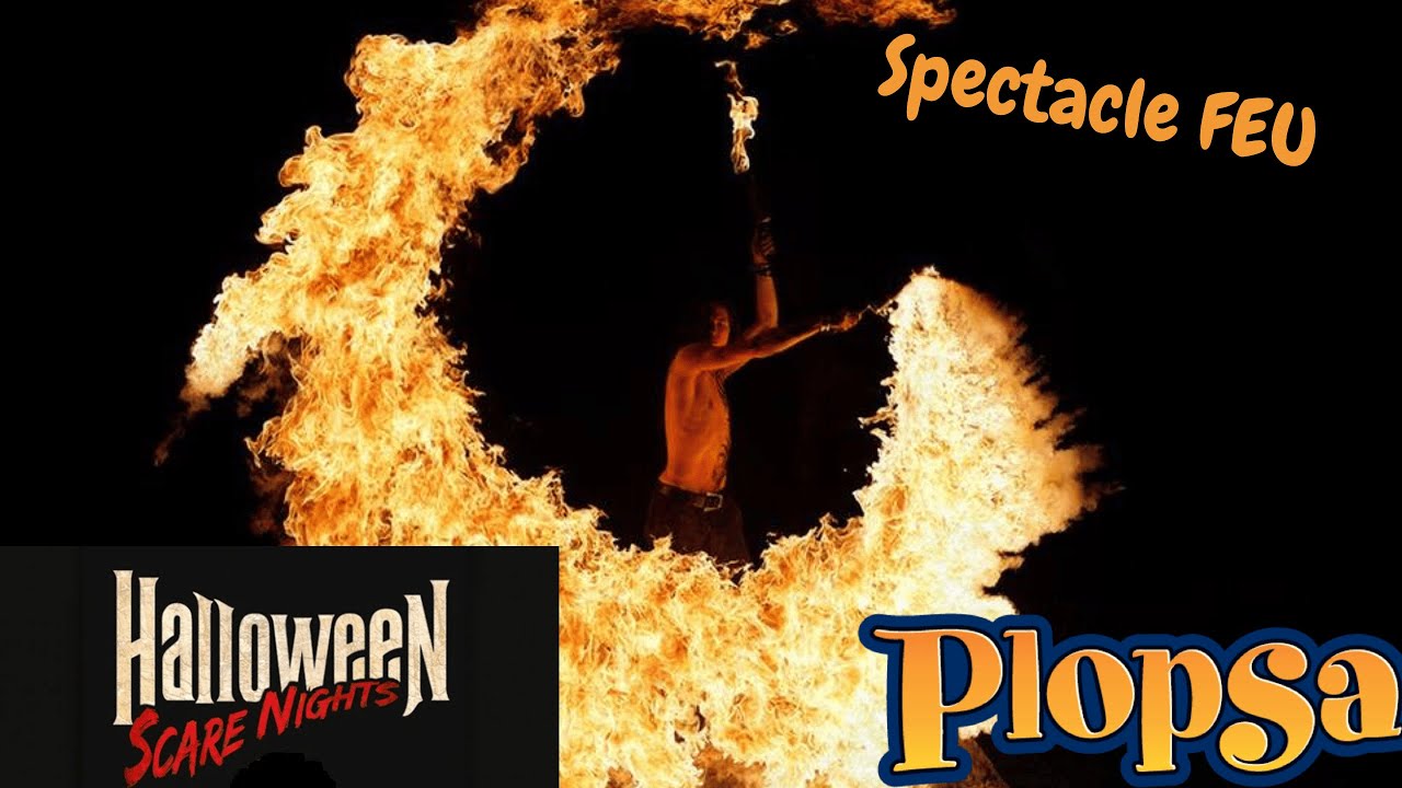 Spectacle de feu SCARE NIGHT Halloween 2023 Plopsaland