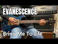 EVANESCENCE - Bring me to life (guitar cover)