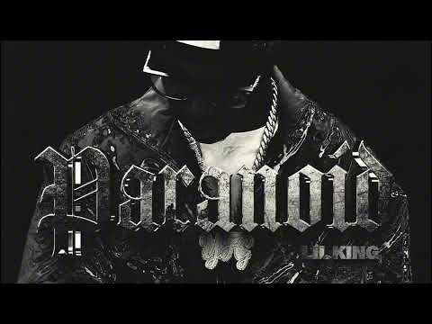 Lil King - Paranoid (Official Audio)