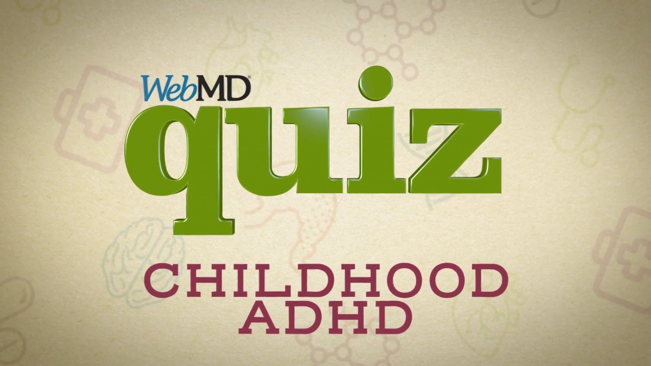 Video Quiz Childhood ADHD YouTube