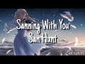 Sanning With You - Sam Hunt // Sub. Español