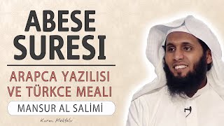 Abese suresi anlamı dinle Mansur al Salimi (Abese suresi arapça yazılışı okunuşu ve meali) Resimi