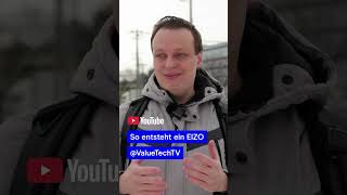So entsteht ein EIZO @ValueTech