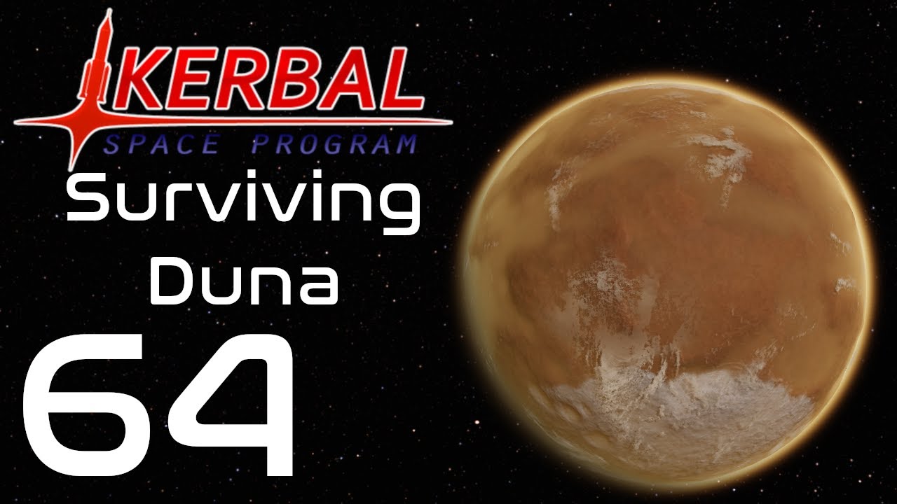 Kerbal Space Program | Surviving Duna | Episode 64 - YouTube