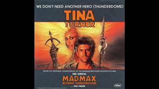 Tina Turner - We Don't Need Another Hero (Thunderdome) (1985 Single Version) HQ