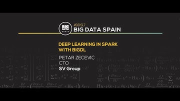 Deep Learning in Spark with BigDL by Petar Zecevic
