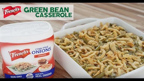 French’s Classic Green Bean Casserole | We Promise Great Taste