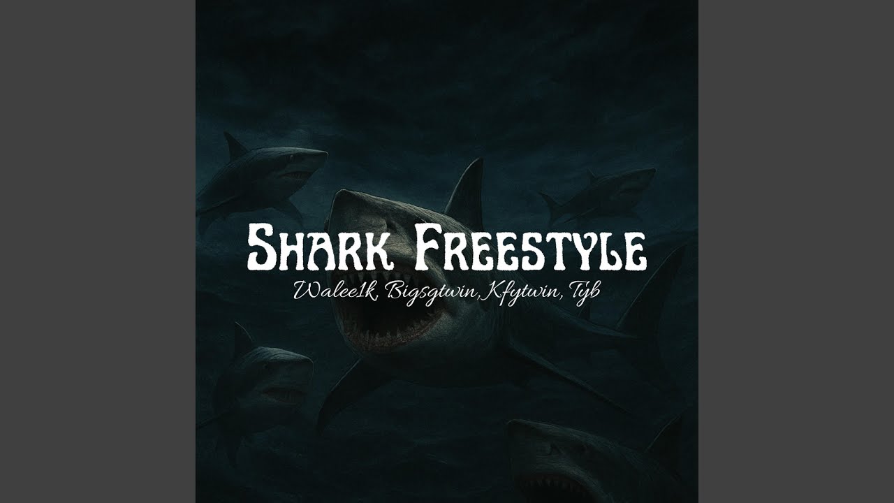 Shark Freestyle (feat. Bigsgtwin, Kfytwin & Tyb)