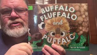 Buffalo Fluffalo and Puffalo by Bess Kalb & Erin Kraan 