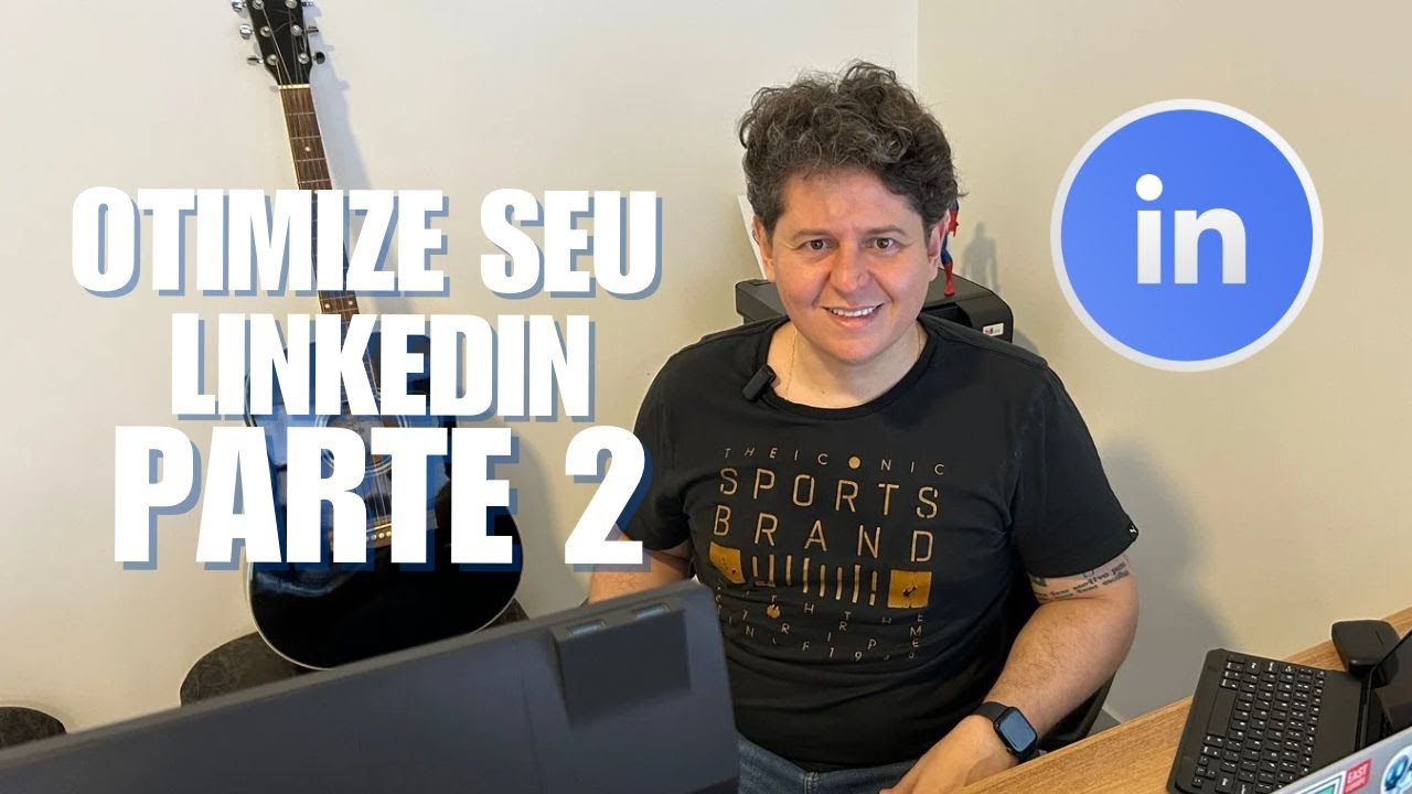Linkedin 2025: Como atrair novas oportunidades - PARTE 2 - YouTube