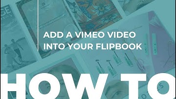 How to Add a Vimeo Video into Your Flipbook ● Paperturn.com
