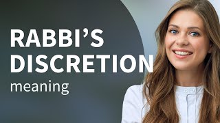 Understanding Rabbi's Discretion: A Guide for English Learners