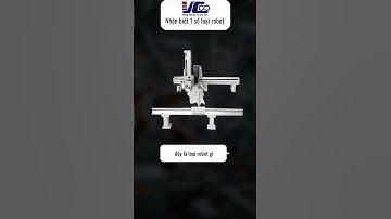 Bạn biết được bao nhiêu loại robot trong video này  #kythuatvocuc #automation