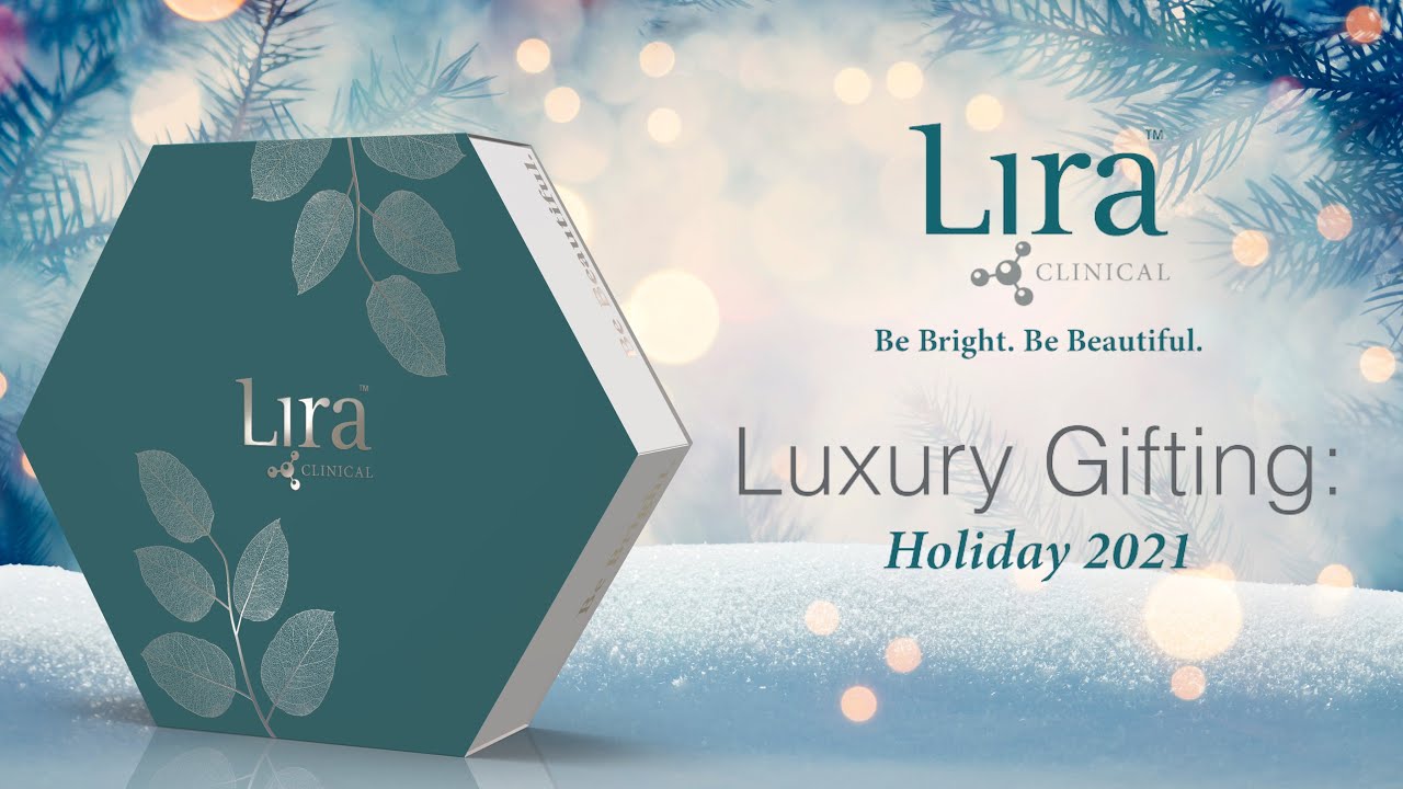 Lira Clinical Webinar - Luxury Gifting: Holiday 2021 10/18/21