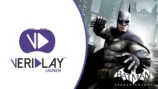 VeriPlay™ Launch