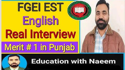 FGEI EST English Real Interview || Interview of English Elementary School Teacher in FGEI