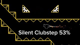 (TOP 12) - Silent Clubstep 53% // H3LL DEMON