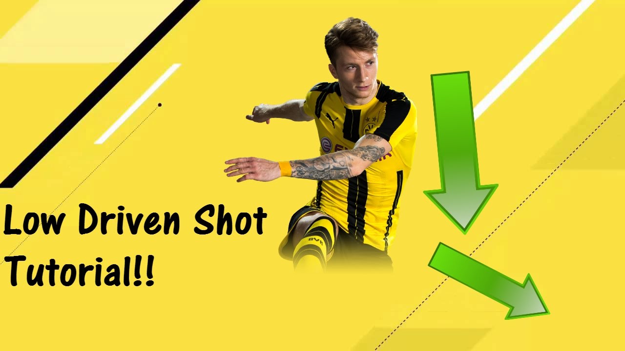 FIFA 17 TUTORIAL | LOW DRIVEN SHOT (EFFECTIVE WAYS TO SHOOT) - YouTube
