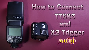 How to Connect Godox 685 Vs X2 Trigger in Tamil