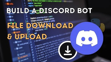 Download and Upload Files | Python Discord Bot