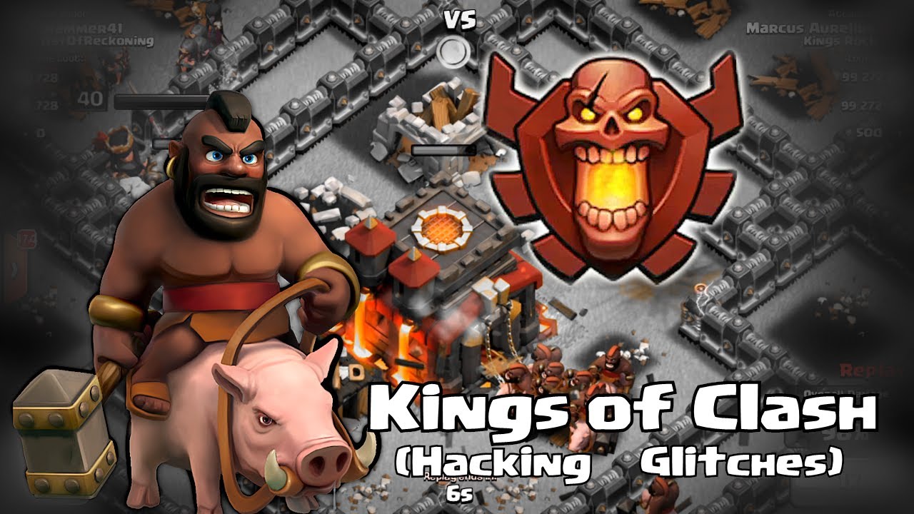 Clash of clans - Kings of clash (hacking and glitches) - YouTube