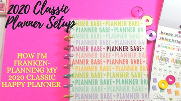 2020 Classic Size Happy Planner Setup | Franken-Planner 3 in 1 Transformer Planner