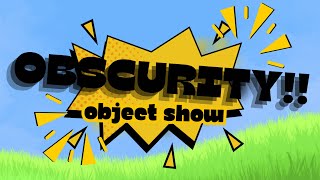 [ OBJECTion ] || Object Obscurity Theme Song