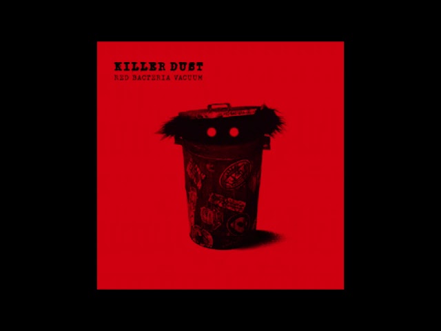 KILLER DUSTNEW!RED BACTERIA VACUUM