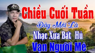 Chiều Cuối Tuần, Đêm Trên Vùng Đất Lạ - Công Tuấn .LK Rumba Hải Ngoại Vượt Thời Gian, Đắm Say Thế Hệ