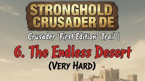 Stronghold Crusader DE - Crusader 