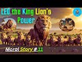 Leo the lion jungle story  animal moral stories  kids story  lion and mouse story