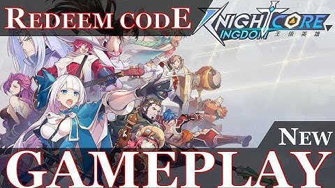 Knightcore kingdom and all redeem code || ❤new code October 2022❤