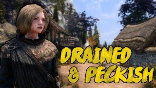 Drained and Peckish in Skyrim - Survival Mode + 300 mods - Pt1