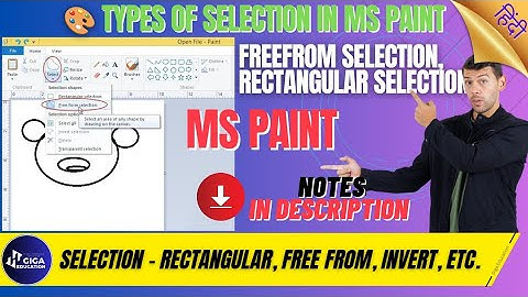 Learn Microsoft Paint || Rectangular Selection in ms paint, Free From Selection, Invert Selection