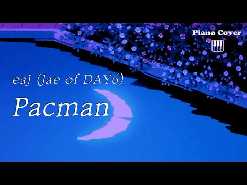 Pacman - eaJ (Jae of DAY6)