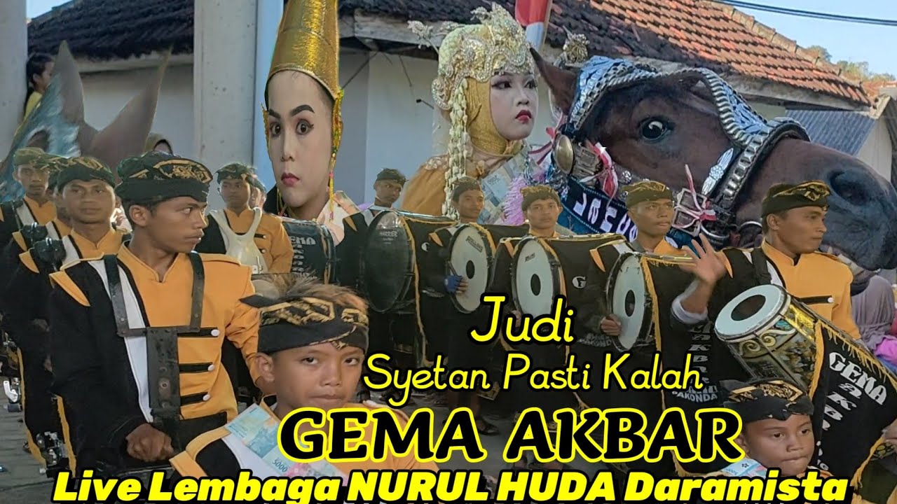 GEMA AKBAR Cover Judi❗Syetan Pasti Kalah Live Haflah Lembaga NURUL HUDA Daramista 10 Juli  2023
