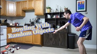 Bowling With Random Objects