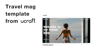 Travel Blog Website Template from Ucraft