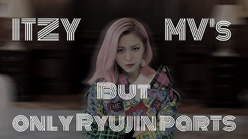 Every @ITZY MV