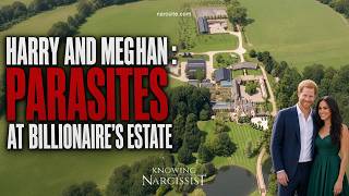 Harry and Meghan : Parasites At Billionaire´s Estate @hgtudor-theultra