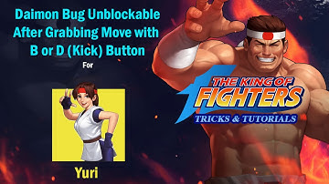 KOF 98 - ❤Daimon Bug for Yuri❤ After ✪ Grabbing Soryoken Move With Kick✪