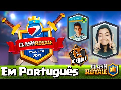 TORNEIO INTERNACIONAL DE CLASH ROYALE NA ESWC [PARIS GAME WEEK] - TORNEIO INTERNACIONAL DE CLASH ROYALE NA ESWC [PARIS GAME WEEK]