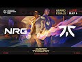 NRG vs FNC - MAP 4 [VALORANT Champions Paris] Ngày 18