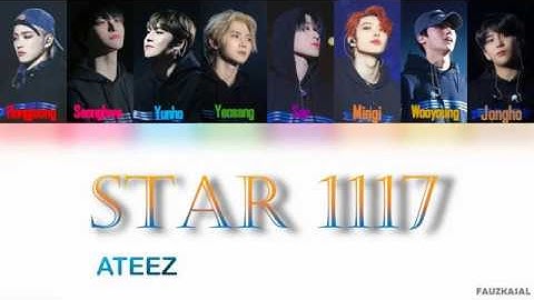 ATEEZ - STAR 1117 (Color Coded Lyrics HAN/ROM/ENG/IND)
