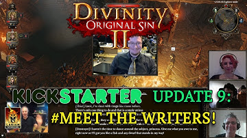 Divinity: Original Sin 2 - Kickstarter Update 9: Meet The Writers!