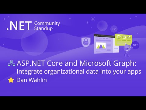 ASP.NET Community Standup - ASP.NET Core and Microsoft Graph