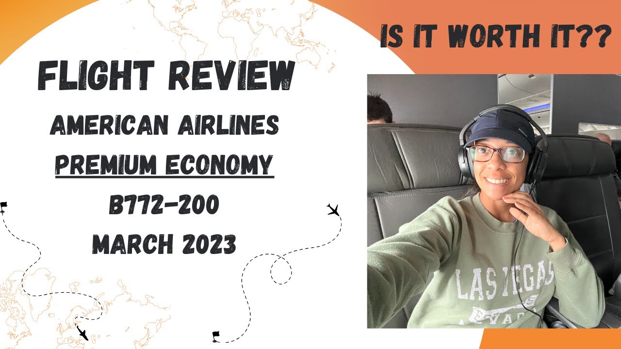 Is American Airlines Premium Economy Worth It? [2023]