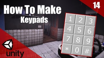 How To Make A HORROR Game In Unity | Keypads | Horror Series Part 014