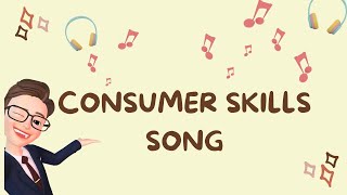 Consumer Skills Song